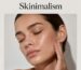 Skinimalism